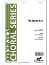 My Jesus, Fair TTBB choral sheet music cover